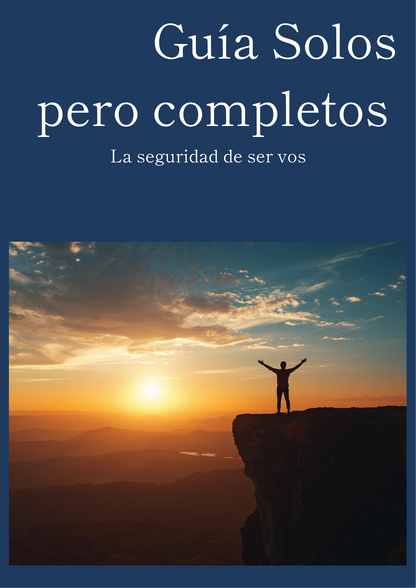 Guía SOLOS PERO COMPLETOS + BONUS