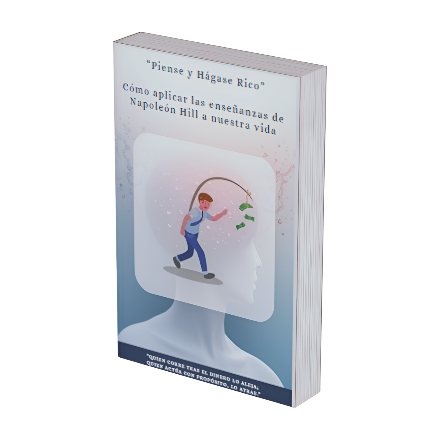 Piense y hágase rico, las enseñanzas de Napoleón Hill